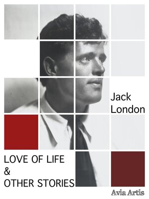 cover image of Love of Life & Other Stories